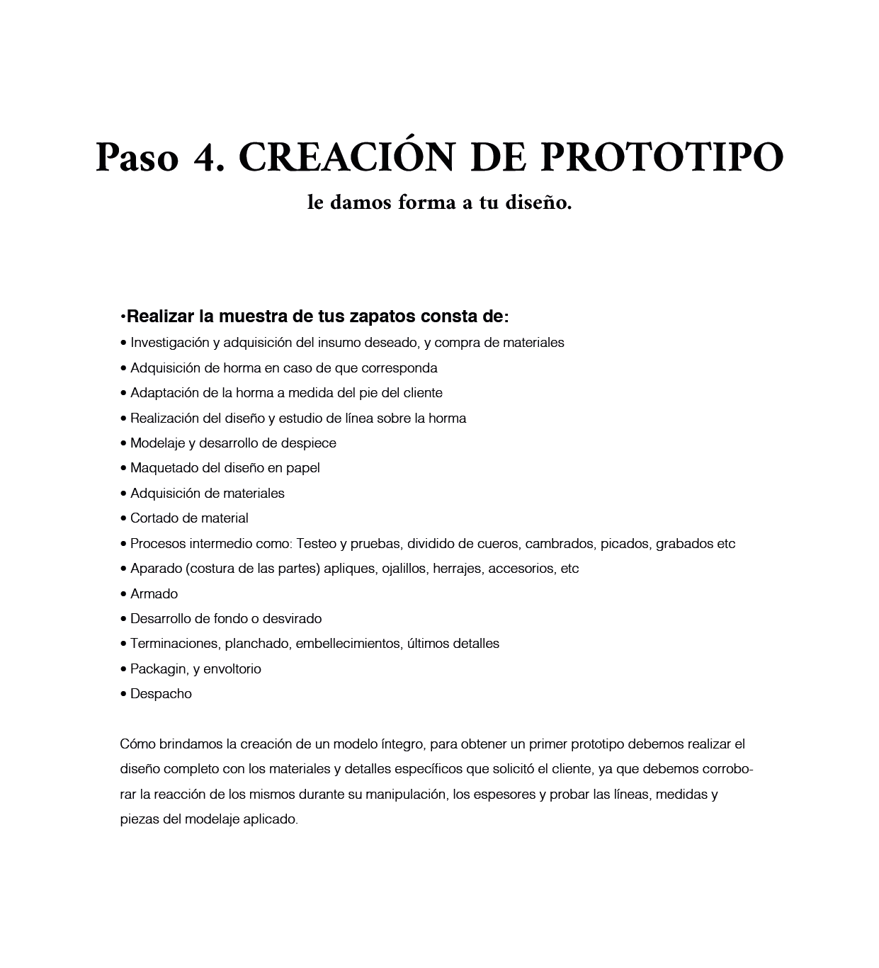 16. Paso 4. Creación de prototipo de tus zapatos personalizados drid studio 